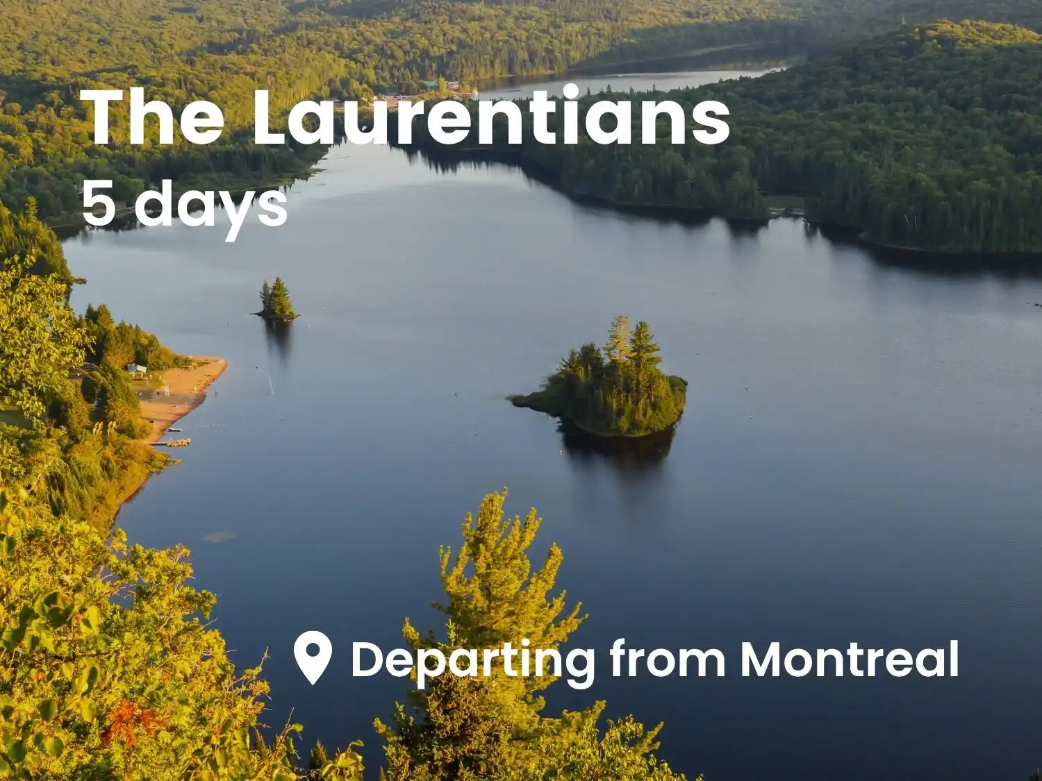 5 days road trip to the LAURENTIANs from montreal
