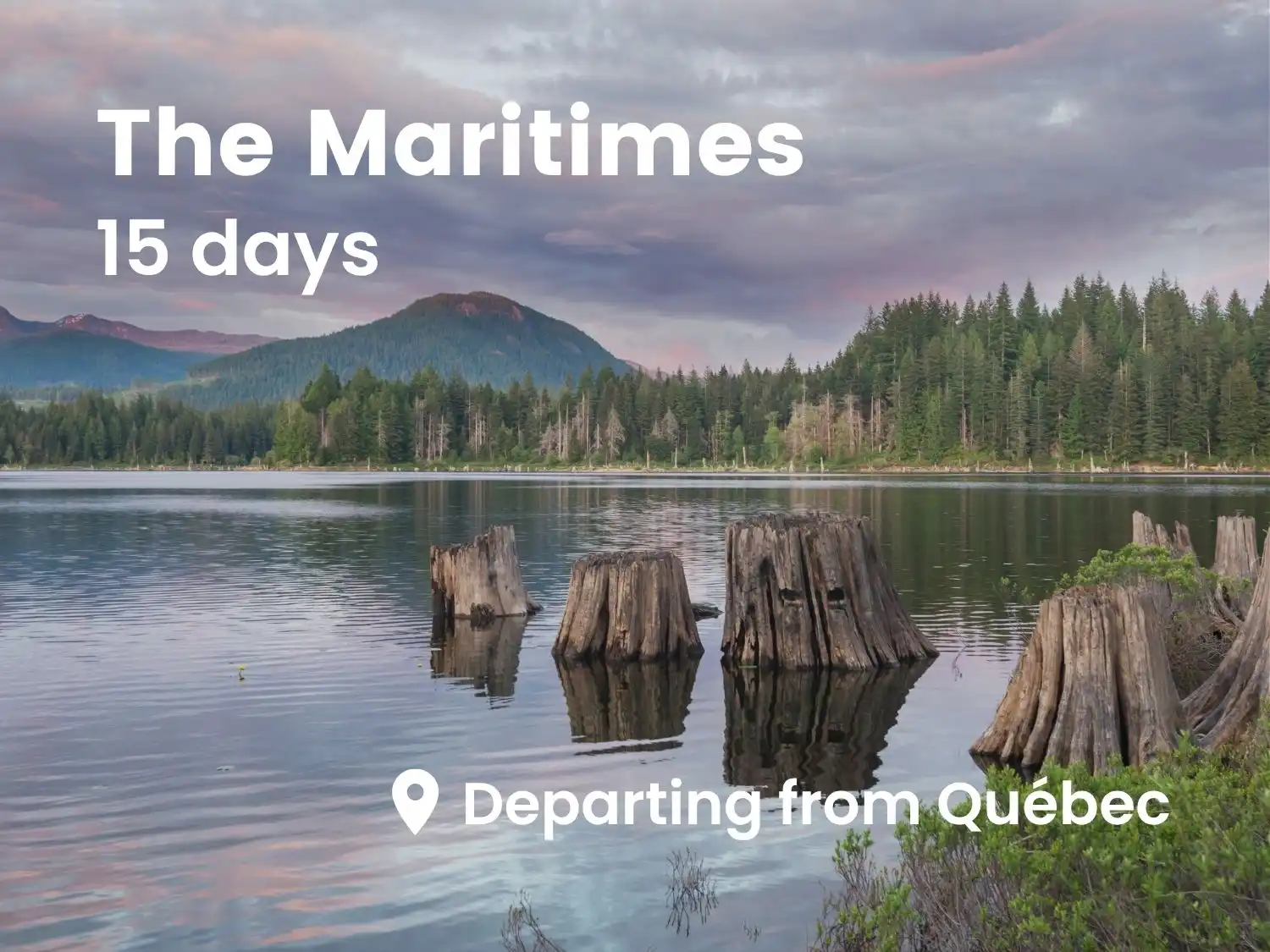 15 days road trip to the maritimes from Quebec